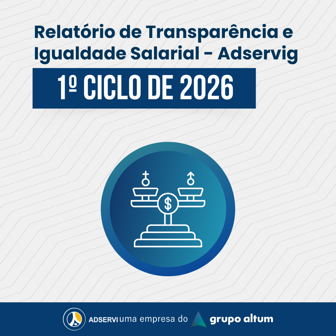 Adservig - Relatório de Transparência e Igualdade Salarial – 1º Ciclo 2026